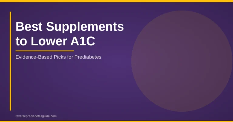 Best supplements to lower A1C naturally for prediabetes 2026