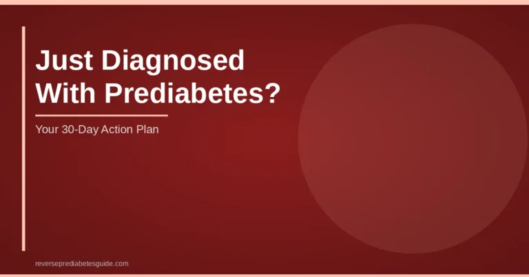 Just diagnosed with prediabetes 30 day action plan guide